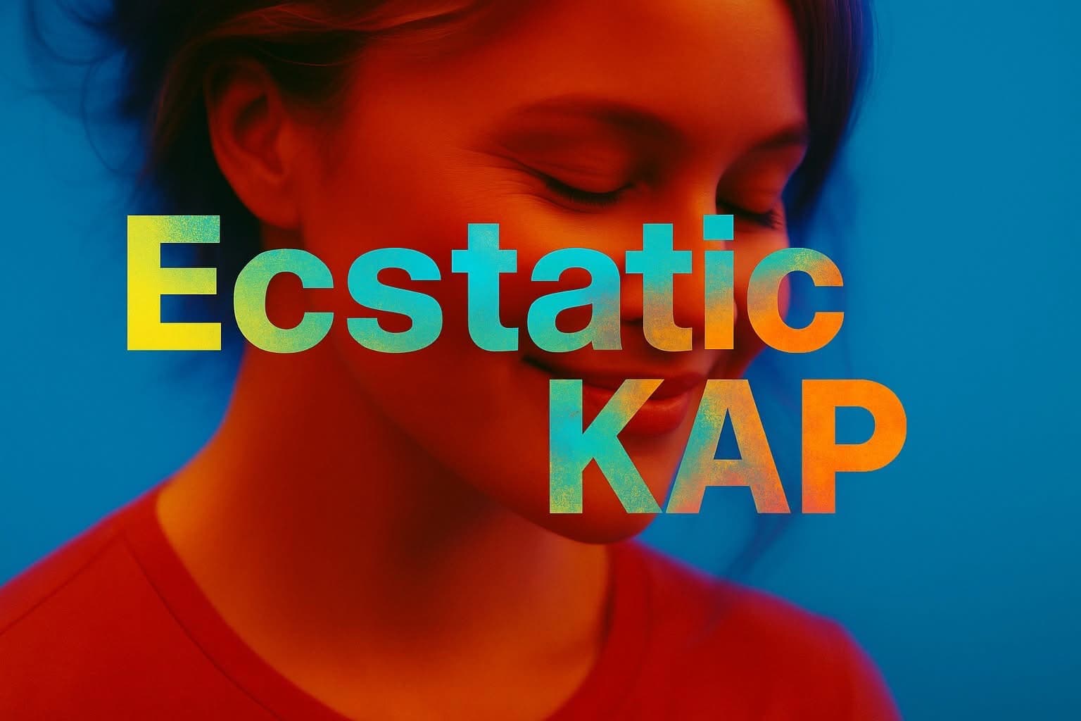 Ecstatic KAP
