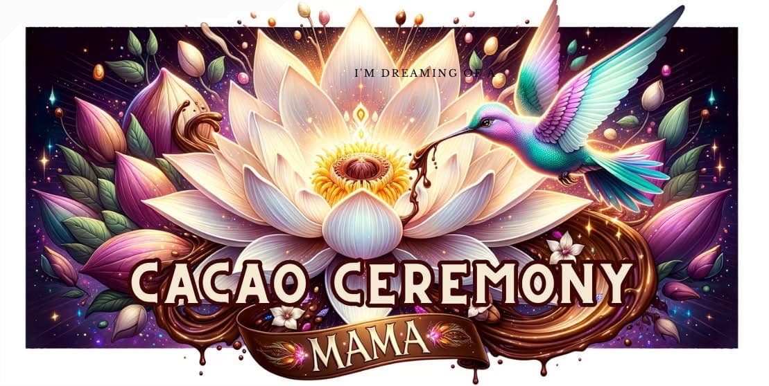 Cacao Ceremony 