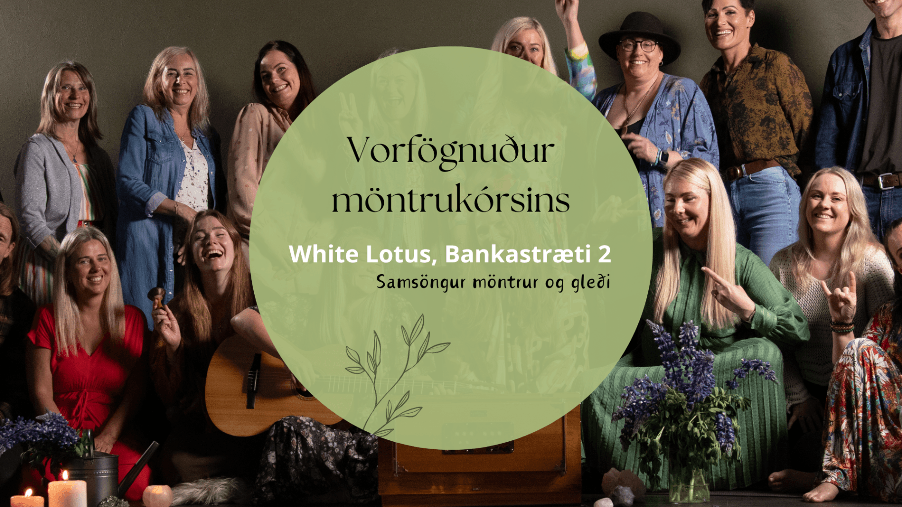 Vorfögnuður möntrukórsins 