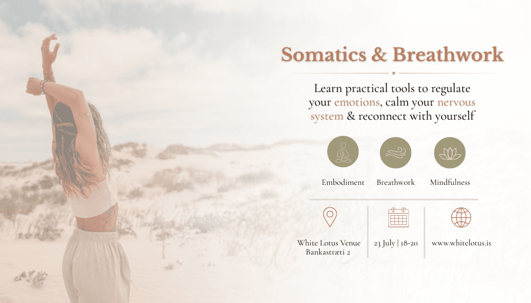 Somatics and Breathwork